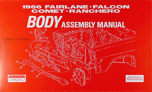1966 Body Assembly Manual Fairlane Falcon Ranchero Comet Caliente Cyclone