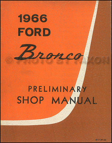 1966 Ford Bronco Preliminary Repair Shop Manual Original Canadian