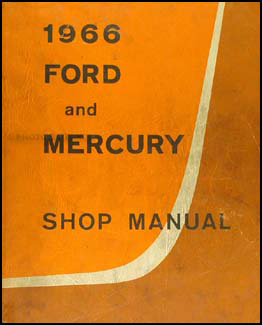 1966 Ford Galaxie & Mercury Big Car Shop Manual Original 
