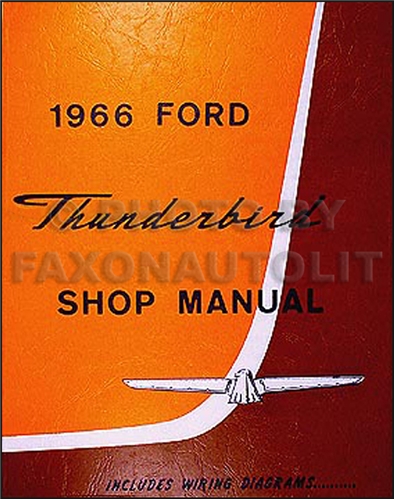 1966 Ford Thunderbird Shop Manual Reprint