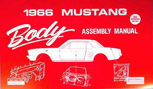 1966 Ford Mustang Body Assembly Manual Reprint
