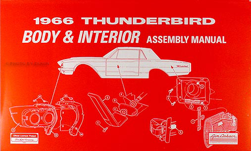 1966 Ford Thunderbird Reprint Body & Interior Assembly Manual