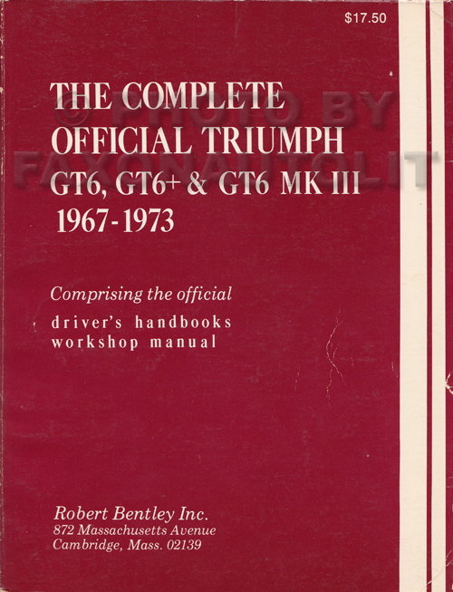 1967-1970 Triumph GT6 and Vitesse Repair Manual Original