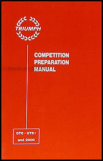 1967-1973 Triumph GT6 GT6+ 2000 Competition Preparation Manual Reprint