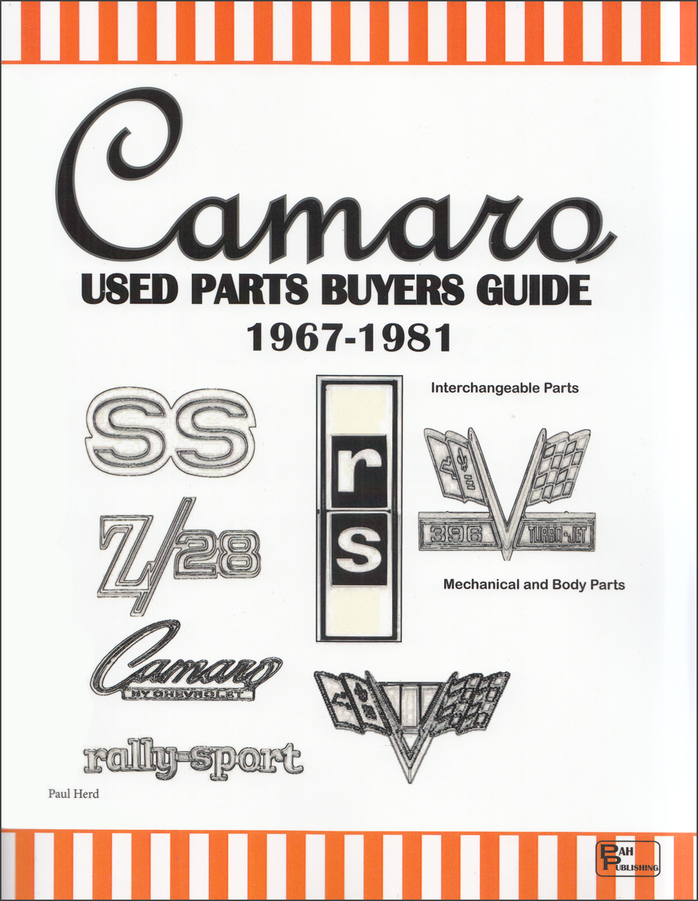 1967-1981 Chevrolet Camaro Used Parts Buyers Guide and Interchange Manual