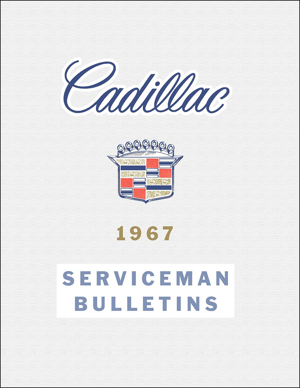 1967 Cadillac Service Bulletins Reprint