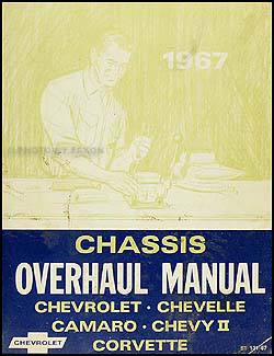 1967 Chevy Car Overhaul Manual Original
