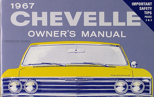 1967 Chevelle Owner Manual Reprint  Malibu SS El Camino 300 Concours
