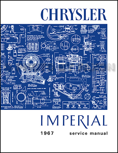 1967 Chrysler and Imperial Shop Manual Reprint