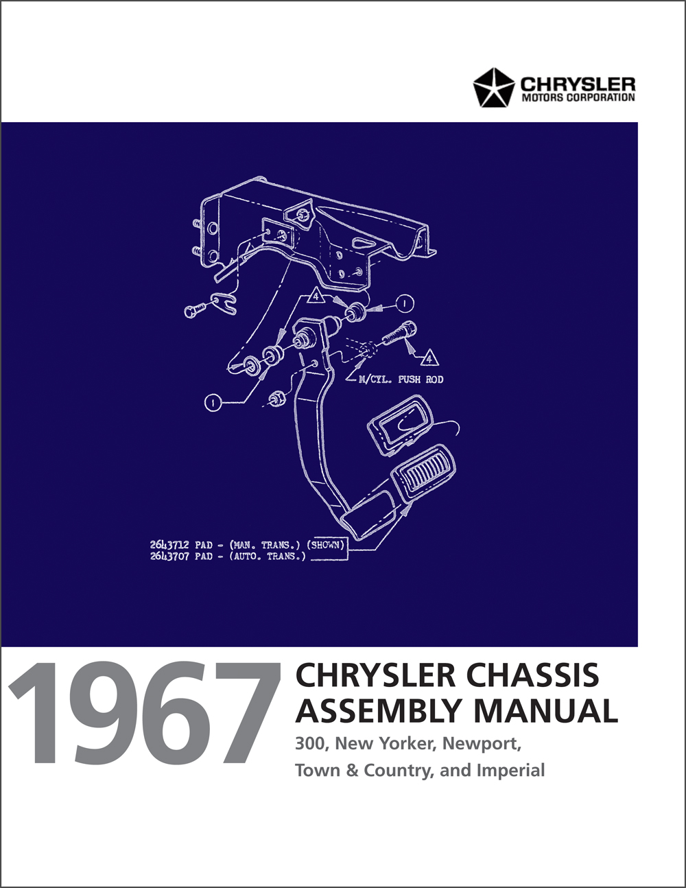 1967 Chrysler Chassis & Engine Equipment Assembly Manual Reprint