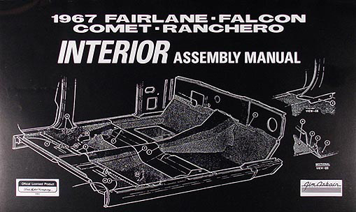 1967 Interior Assembly Manual Fairlane Falcon Ranchero Comet Cyclone