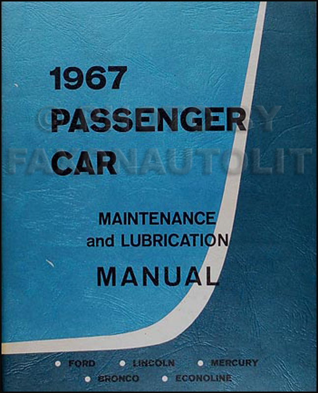 1967 Ford Lincoln Mercury Maintenance & Lubrication Manual Original