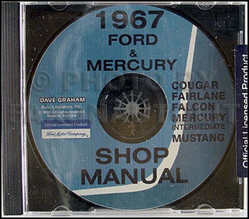 1967 CD Shop Manual Mustang Falcon Fairlane Ranchero Cougar Comet Cyclone