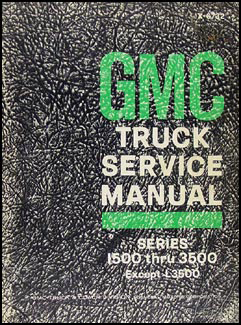 1967 GMC 1500-3500 Repair Shop Manual Original Pickup, Jimmy, Suburban, FC