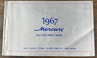 1967 Mercury Comet Owner's Manual Original includes Capri, Caliente, Cylcone, and Wagons