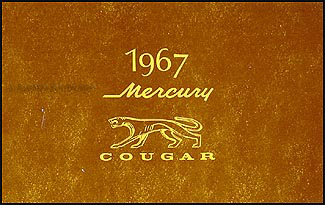1967 Mercury Cougar & XR-7 Owner's Manual Reprint