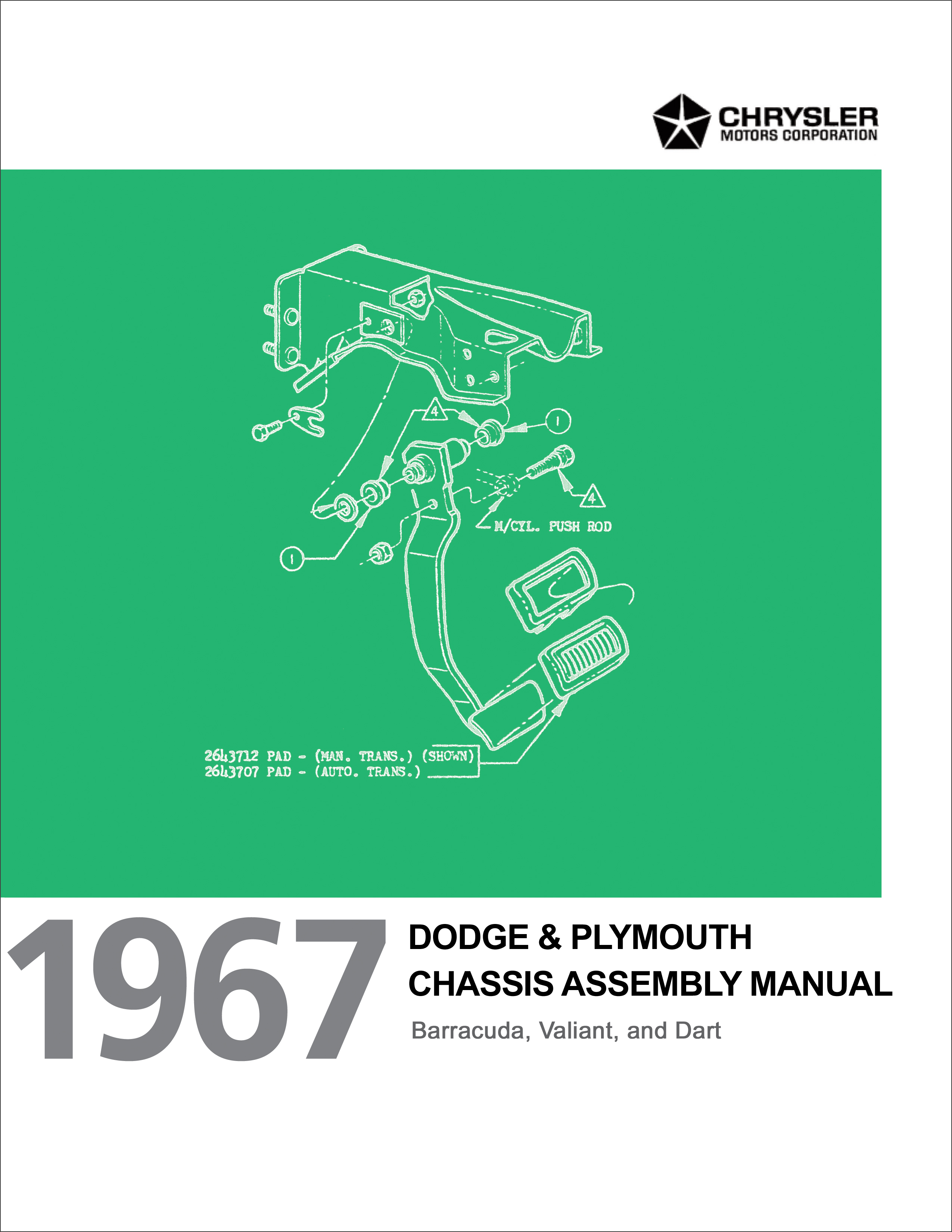1967 Dart, Valiant, and Barracuda Chassis and Engine Equipment Assembly Manual Reprint