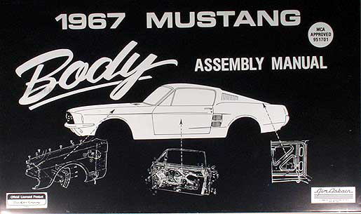 1967 Ford Mustang Body Assembly Manual Reprint