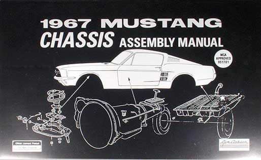 1967 Ford Mustang Chassis Assembly Manual Reprint
