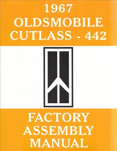 1967 Oldsmobile Reprint Factory Assembly Manual Bound Cutlass, 442, Supreme, & F-85
