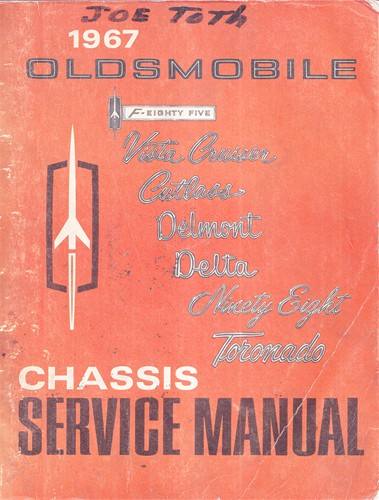 1967 Oldsmobile Shop Manual Original 442/Cutlass/88/98/Toronado