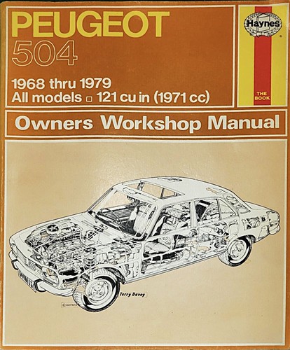 Haynes Owner’s Workshop Manual Peugeot 504 Gas 1968-1979