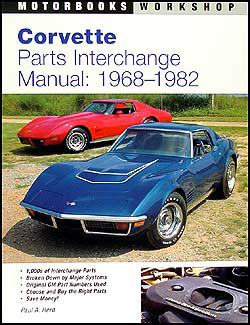 Corvette Parts Interchange Manual 1968-1982