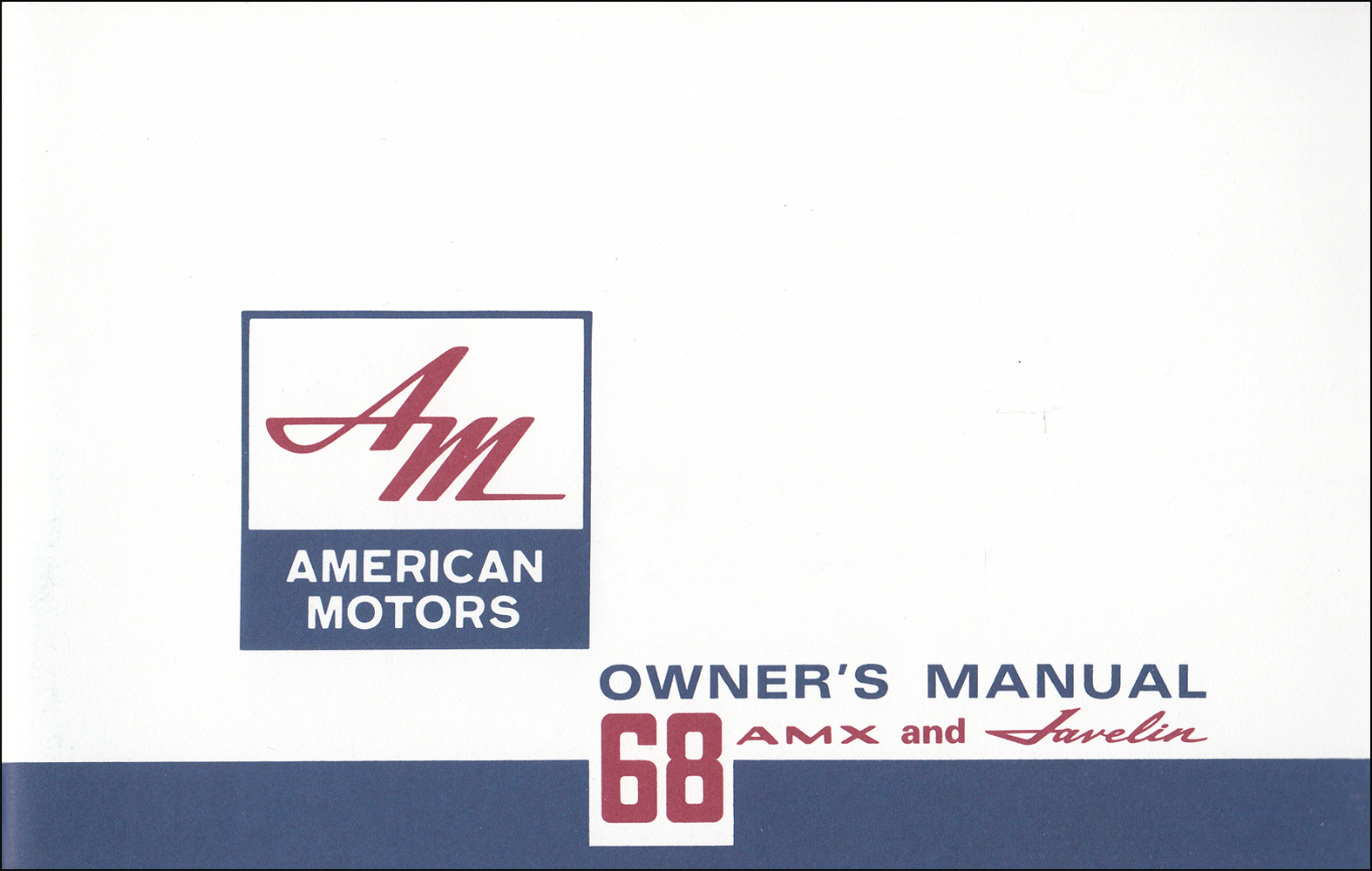 1968 AMC Javelin and AMX Owner Manual Reprint 
