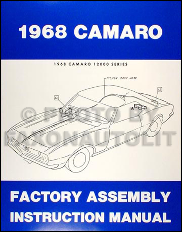 1968 Camaro & RS, SS, Z28 Factory Assembly Manual Reprint