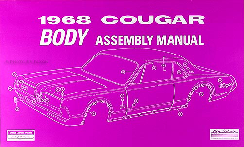 1968 Mercury Cougar Body Assembly Manual Reprint