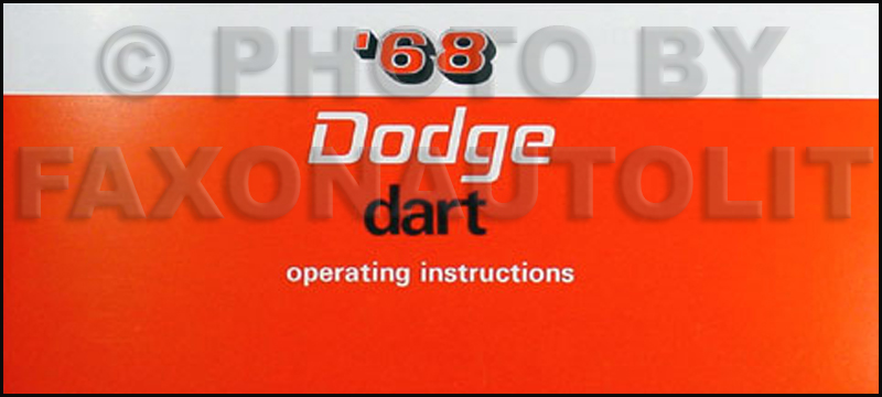 1968 Dodge Dart Reprint Owner's Manual 68 270/GT/GTS