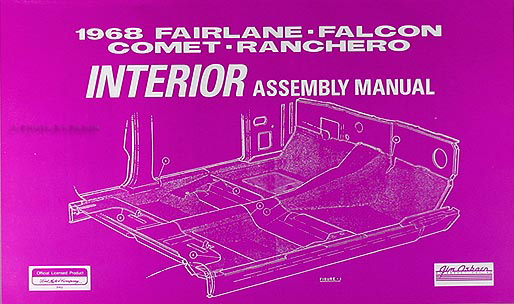 1968 Interior Assembly Manual Fairlane Falcon Ranchero Torino GT Comet Cyclone Montego MX