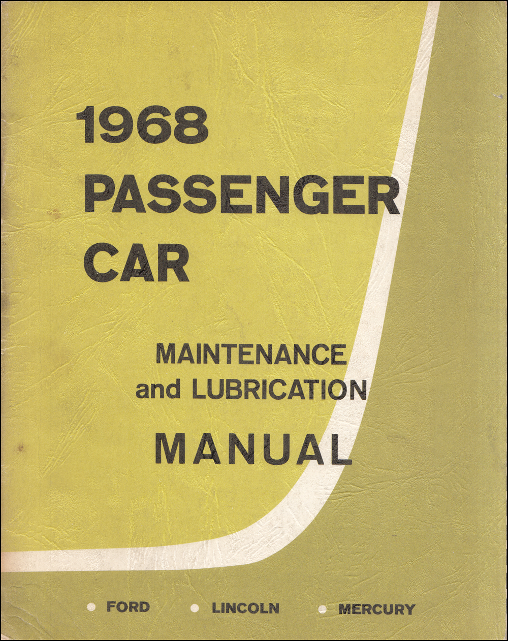 1968 Ford, Lincoln, & Mercury Maintance & Lubrication Manual Original