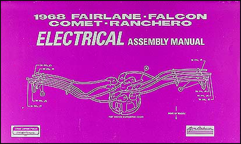 1968 Electrical Assembly Manual Fairlane Falcon Ranchero Torino Comet Cyclone Montego MX