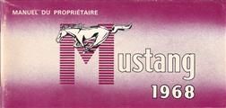 1968 Ford Mustang FRENCH Owner's Manual Original Canadian Manuel du Propriétaire