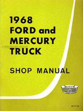 1968 Ford & Mercury Pickup & Truck Complete Shop Manual Original