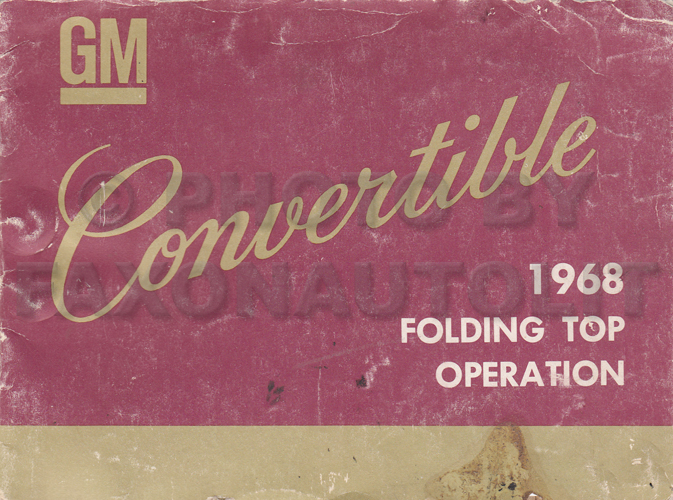 1968 GM A & F Convertible Top Owner's Manual Original