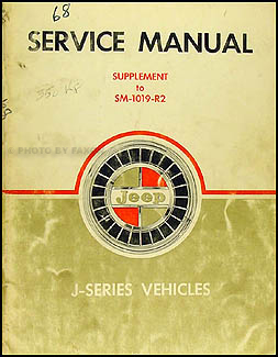 1968 Jeep Gladiator & Wagoneer Shop Manual Original Supplement 3-speed Tranny & Dauntless V8