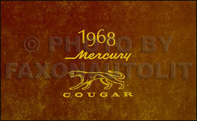1968 Mercury Cougar and XR 7 Owners Manual Reprint