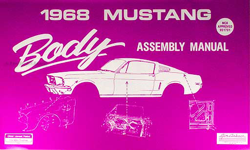 1968 Ford Mustang Body Assembly Manual Reprint