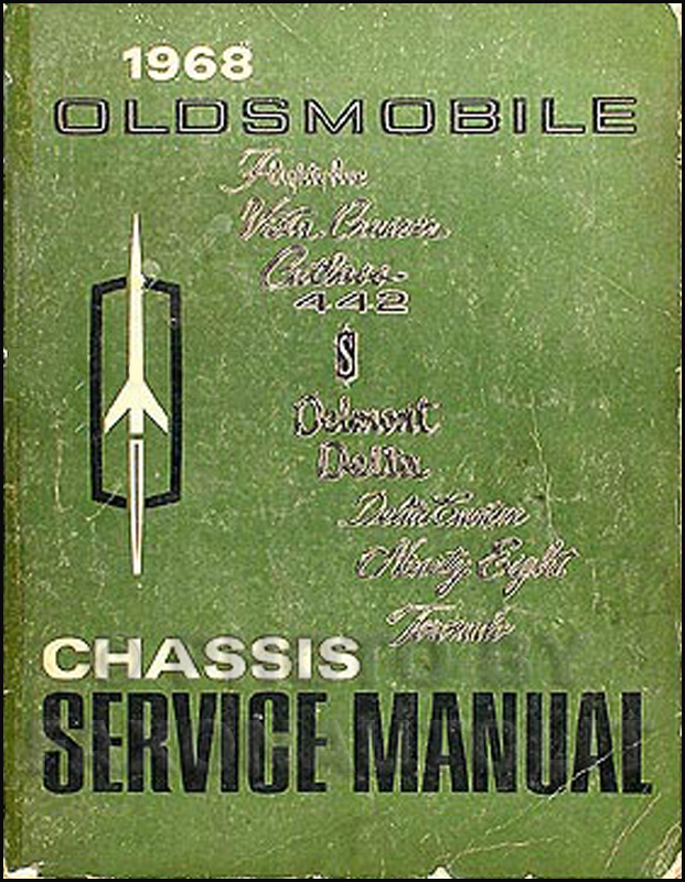 1968 Oldsmobile Shop Manual Original 442/Cutlass/88/98/Toronado