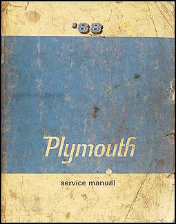 ORIGINAL 1967 Plymouth Shop Manual Belvedere GTX Satellite Fury Valiant Service 