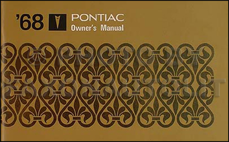 1968 Pontiac all models Owner's Manual Reprint