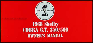 1968 Mustang Shelby Cobra G.T. 350/500 Owner's Manual Reprint