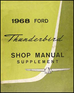 1968 Ford Thunderbird Shop Manual Original Supplement