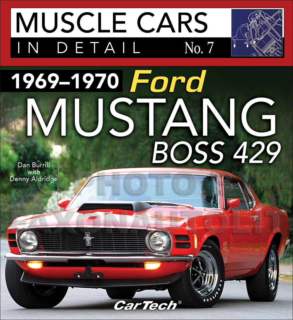 1969-1970 Ford Mustang Boss 429 Muscle Cars In Detail Picture History Book