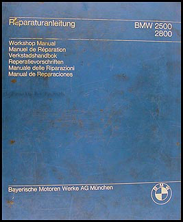 1969-1972 BMW 2500, 2800, & 3.0 Repair Manual Original