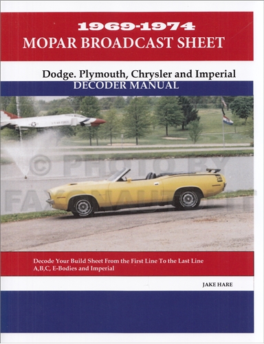 1969-1974 All MoPar Build Broadcast Sheet Decoder Reprint