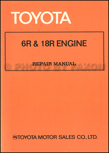1972 Toyota 6R and 18R Engine Repair Shop Manual Original Celica Corona Pickup