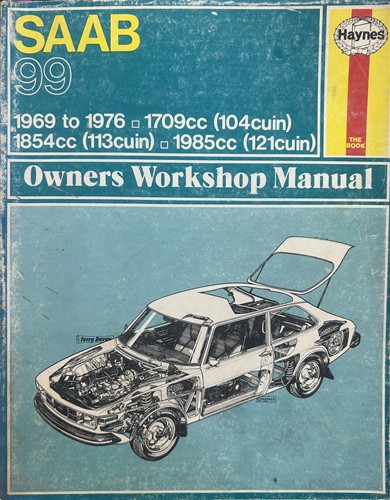 Haynes Owner’s Workshop Manual SAAB 99 1969-1976 